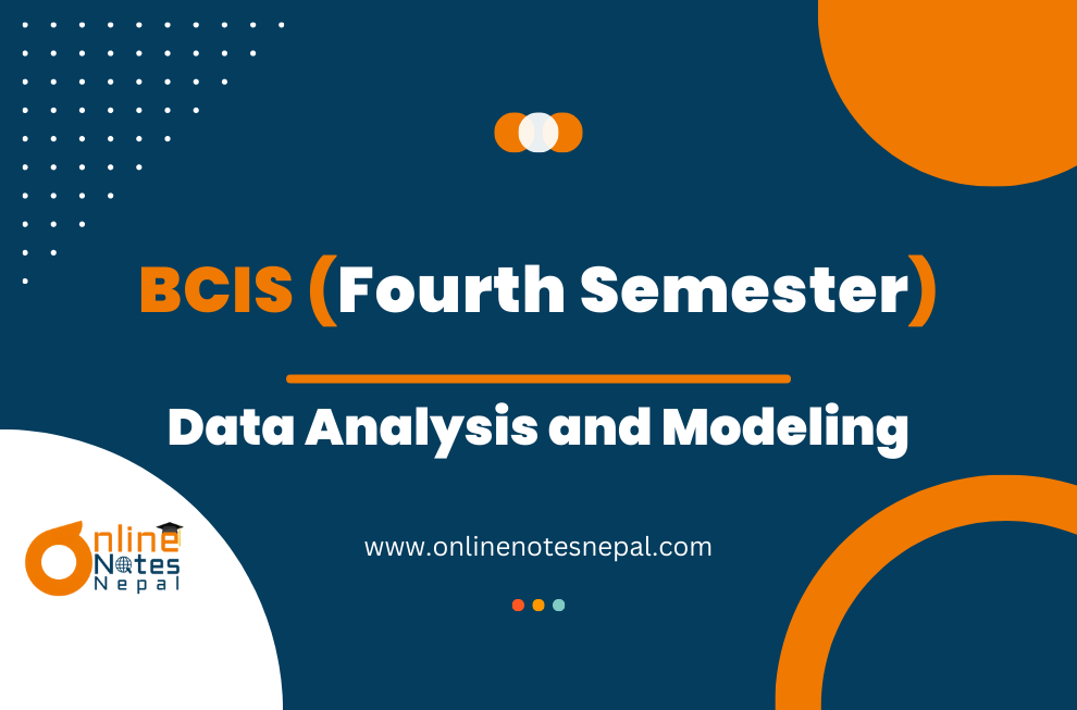 Data Analysis and Modeling - Fouth Semester(BCIS)